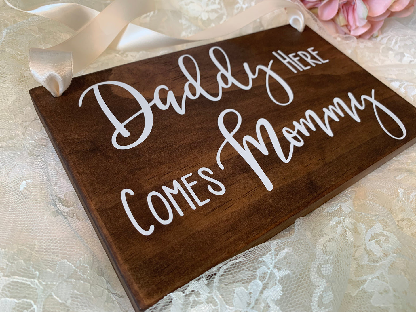 Daddy Here Comes Mommy Wood Ring Bearer Wedding Ceremony Sign