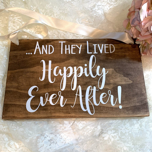 And They Lived Happily Ever After Wedding Ring Bearer Ceremony Sign