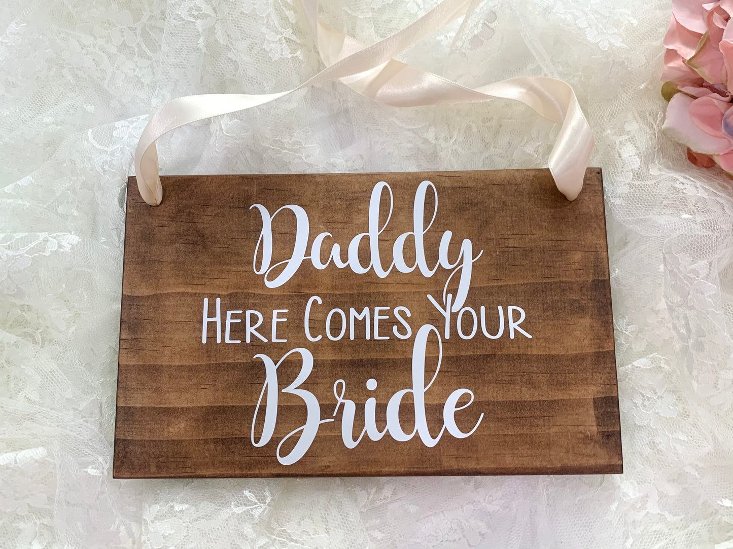 Daddy Here Comes Your Bride Wood Ring Bearer Wedding Ceremony Sign