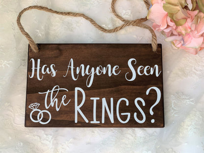Has Anyone Seen the Rings Wood Ring Bearer Wedding Ceremony Sign