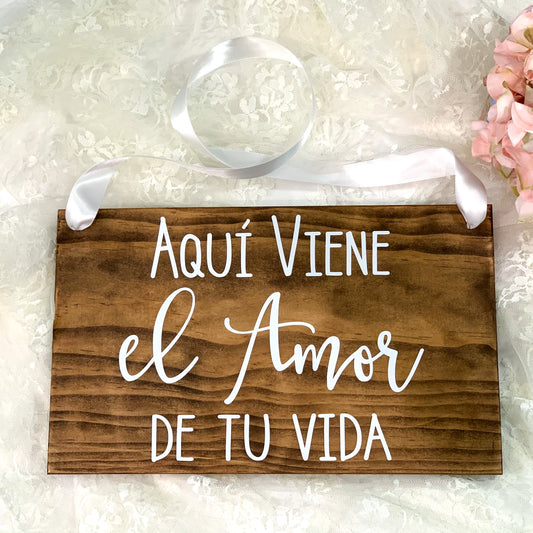 Aqui Viene El Amor De Tu Vida Wood Spanish Wedding Ring Bearer Ceremony Sign